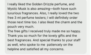 I really liked the Golden Drizzle perfume, and Mystic Musk is also amazing—both have such luxurious fragrances.