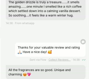 The golden drizzle is truly a treasure.......it smells amazing.......one minute I smelled like a rich coffee which se...